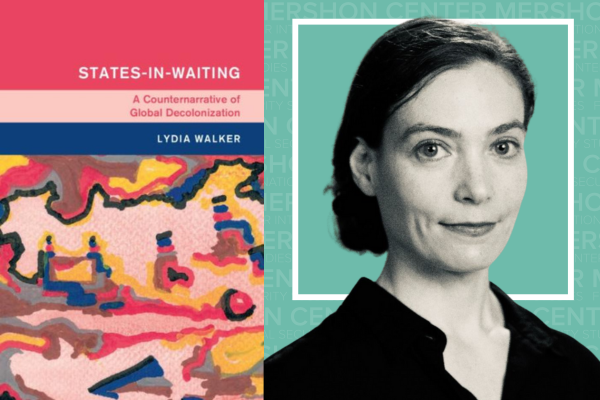 An image featuring a book cover titled "STATES-IN-WAITING: A Counternarrative of Global Decolonization" by Lydia Walker with an abstract design, alongside a black and white portrait of a woman, set against a teal background with the Mershon Center logo.
